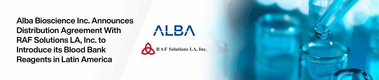 Alba Bioscience Inc. announces distribution agreement with RAF Solutions LA, Inc.